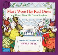 Book Cover for Mary Wore Her Red Dress, and Henry Wore His Green Sneakers by Merle Peek