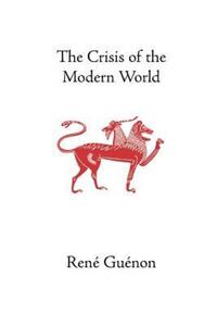 Book Cover for The Crisis of the Modern World by Rene Guenon