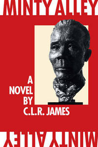 Book Cover for Minty Alley by C.L.R. James