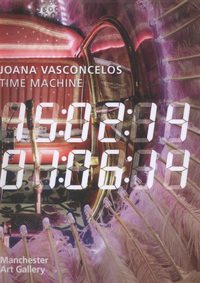Book Cover for Joana Vasconcelos, Time Machine by Manchester Art Gallery