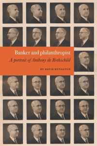 Book Cover for Anthony De Rothschild by David Kynaston