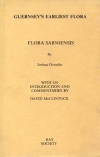 Book Cover for Guernsey's Earliest Flora by Joshua Gosselin, David McClintock