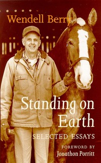 Book Cover for Standing on Earth by Wendell Berry