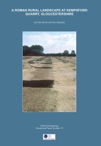 Book Cover for A Roman Rural Landscape at Kempsford Quarry, Gloucestershire by Paul Booth, Dan Stansbie, Edward Biddulph