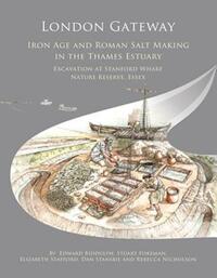 Book Cover for London Gateway by Edward Biddulph, Stuart Foreman, Elizabeth Stafford, Dan Stansbie, R A Nicholson, E P Allison