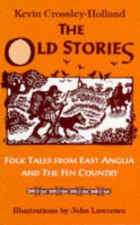 Book Cover for The Old Stories by Kevin CrossleyHolland