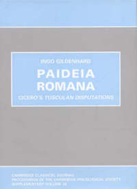 Book Cover for Paideia Romana by Ingo Gildenhard, Cambridge Philosophical Society