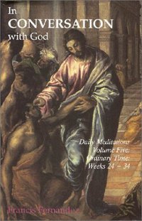 Book Cover for In Conversation With God Vol.5 Ordinary Time: Weeks 24-34 by Francis Fernandez