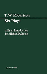 Book Cover for Six Plays by Thomas William Robertson
