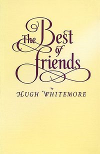 Book Cover for The Best of Friends by Hugh Whitemore