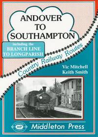 Book Cover for Andover to Southampton by Vic Mitchell, Keith Smith