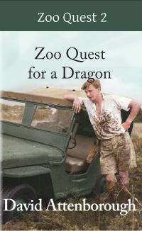 Book Cover for Zoo Quest for a Dragon by David Attenborough