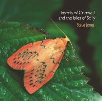Book Cover for Insects of Cornwall and the Isles of Scilly by Steve Jones