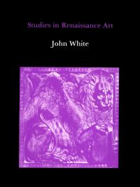 Book Cover for Studies in Renaissance Art by John White