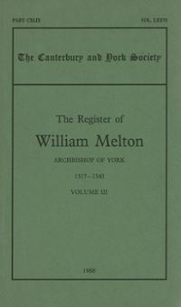 Book Cover for The Register of William Melton, Archbishop of York, 1317-1340. Volume III by Catholic Church
