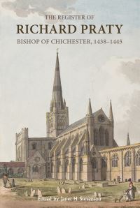 Book Cover for The Register of Richard Praty, Bishop of Chichester, 1438-1445 by Richard Praty
