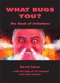 Book Cover for What Bugs You? by David Cohen