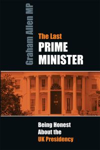 Book Cover for The Last Prime Minister by Graham Allen