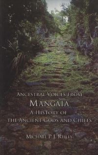 Book Cover for Ancestral Voices from Mangaia by Michael PJ Reilly