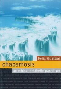 Book Cover for Chaosmosis by Félix Guattari