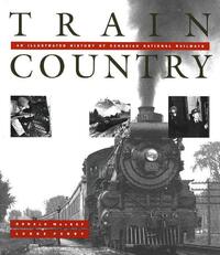 Book Cover for Train Country by Donald MacKay, Lorne Perry