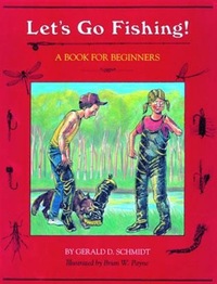 Book Cover for Let's Go Fishing! by Gerald D Schmidt