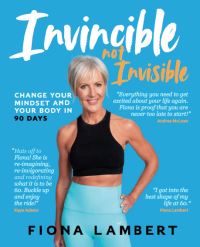 Book Cover for Invincible Not Invisible by Fiona Lambert