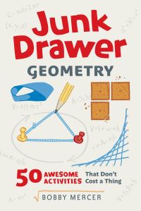 Book Cover for Junk Drawer Geometry by Bobby Mercer