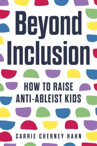 Book Cover for Beyond Inclusion by Carrie Cherney Hahn