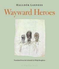 Book Cover for Wayward Heroes by Halldór Laxness