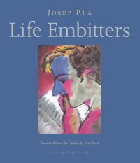 Book Cover for Life Embitters by Josep Pla
