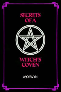 Book Cover for Secrets of a Witch's Coven by Morwyn
