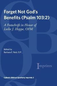 Book Cover for Forget Not God's Benefits (Psalm 103:2) by Leslie J Hoppe