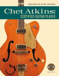 Book Cover for Chet Atkins by Walter Carter, Michael Cochran, Richard Kienzle, Tenn Country Music Hall of Fame  Museum Nashville