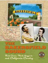 Book Cover for The Bakersfield Sound by Scott Bomar, Randy Poe, Robert Price, Tenn Country Music Hall of Fame  Museum Nashville