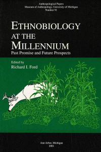 Book Cover for Ethnobiology at the Millennium by Richard I Ford