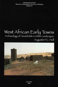 Book Cover for West African Early Towns by Augustin FC Holl