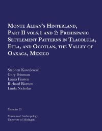 Book Cover for Monte Albán's Hinterland, Part II by Stephen Kowalewski, Gary Feinman, Laura Finsten, Richard E Blanton, Linda Nicholas