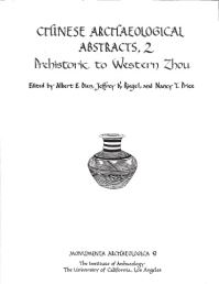 Book Cover for Chinese Archaeological Abstracts. 2 Prehistoric to Western Zhou by Albert E Dien, Jeffrey K Riegel, Nancy T Price