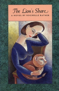 Book Cover for The Lion's Share by Rochelle Ratner
