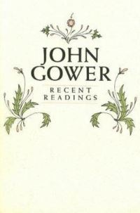 Book Cover for John Gower by R F Yeager