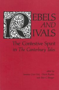 Book Cover for Rebels and Rivals by Derek Pearsall, Peter C Braeger, Susanna Greer Fein, David Raybin