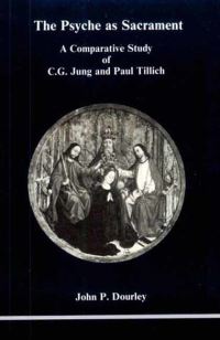 Book Cover for Psyche as Sacrament by John P Dourley