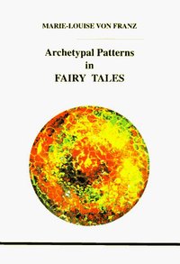 Book Cover for Archetypal Patterns in Fairy Tales by MarieLouise von Franz