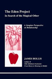 Book Cover for The Eden Project by James Hollis