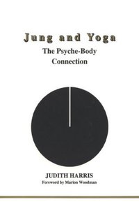 Book Cover for Jung and Yoga by Judith Harris