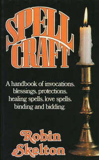 Book Cover for Spellcraft by Robin Skelton