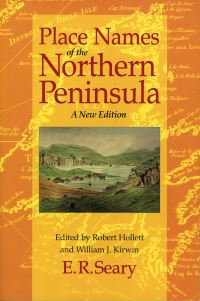 Book Cover for Place Names of the Northern Peninsula by Robert Hollett, William J Kirwin