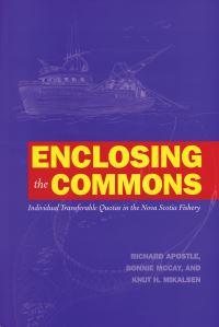 Book Cover for Enclosing the Commons by Richard Apostle, Bonnie McCay, Knut H Mikalsen