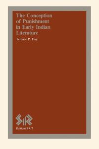 Book Cover for The Conception of Punishment in Early Indian Literature by Terence P Day, Canadian Corporation for Studies in Religion